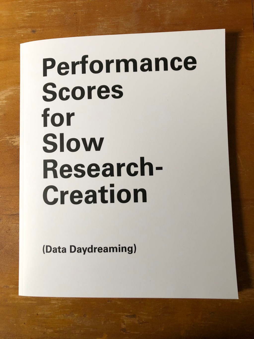 book cover, Performance Scores for Slow Research-Creation (Data Daydreaming)